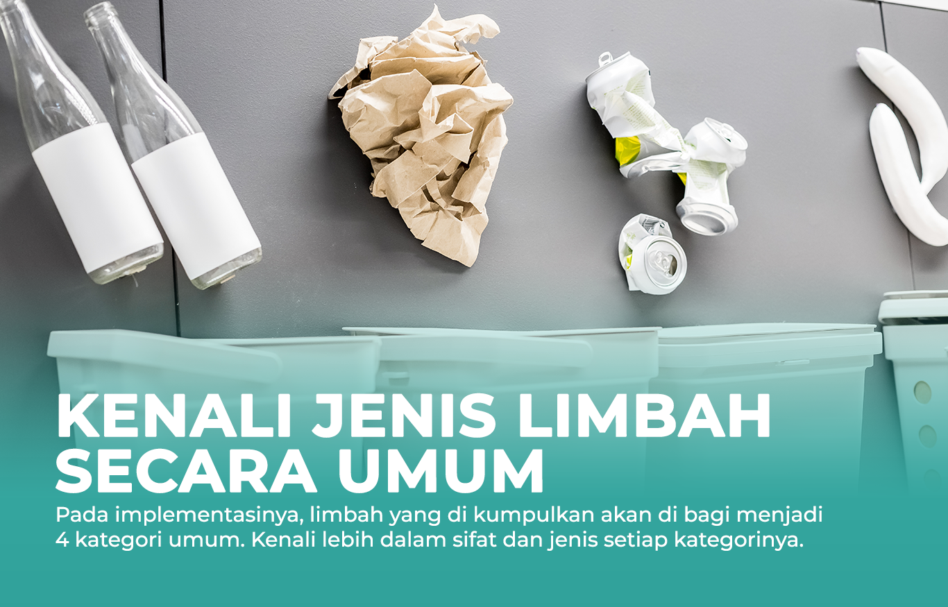 Kenali Jenis-Jenis Limbah secara Umum